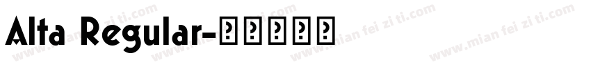 Alta Regular字体转换
